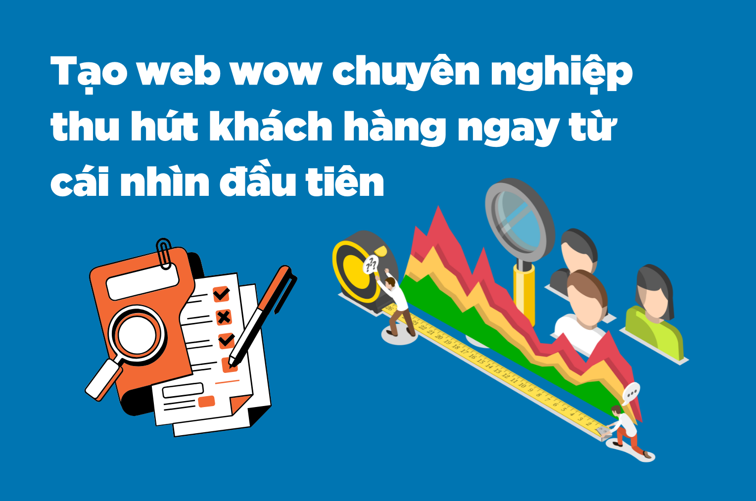 Tạo web wow chuyên nghiệp thu hút khách hàng ngay từ cái nhìn đầu tiên - 7
