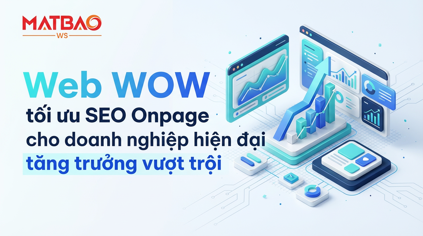 Web WOW tối ưu SEO Onpage cho doanh nghiệp hiện đại - 1
