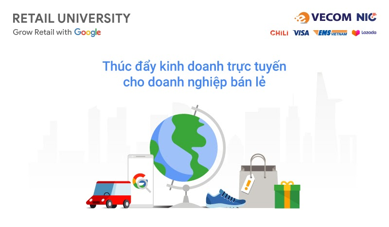 Chương trình đào tạo vì cộng đồng: Tăng hiệu quả bán lẻ online cùng Retail University 2021 2 Chương trình đào tạo vì cộng đồng: Tăng hiệu quả bán lẻ online cùng Retail University 2021 - 2