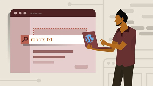 Robots.txt: Tệp quan trọng mà tất cả các website đều cần 5 Robots.txt: Tệp quan trọng mà tất cả các website đều cần - 5